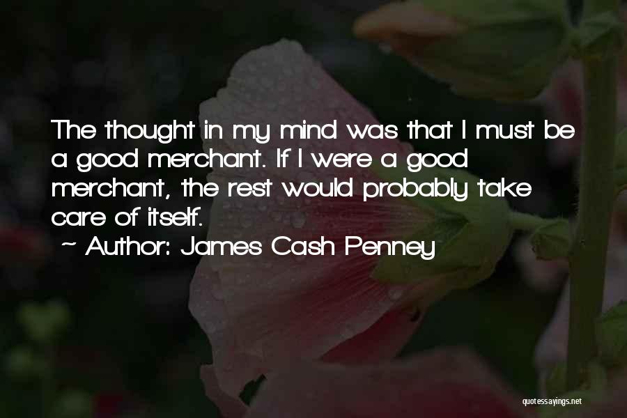 James Cash Penney Quotes 669417