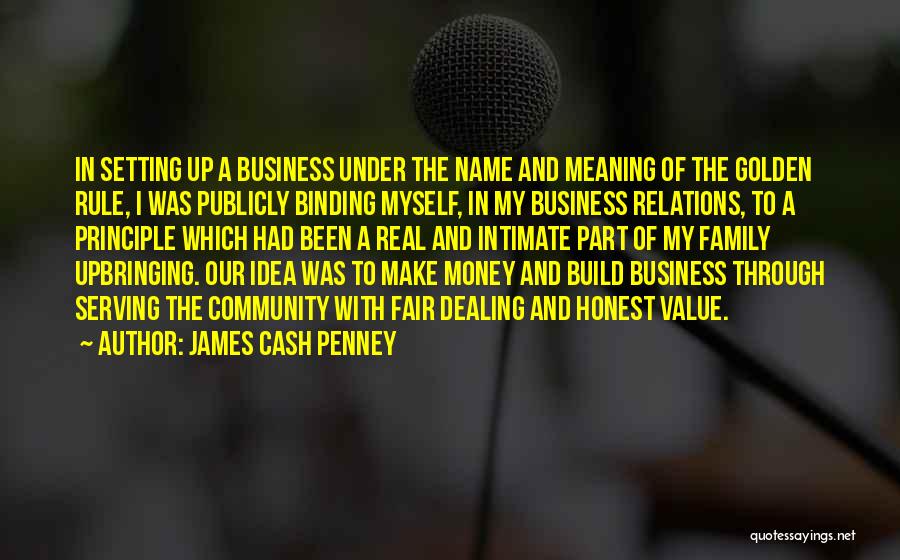 James Cash Penney Quotes 803856