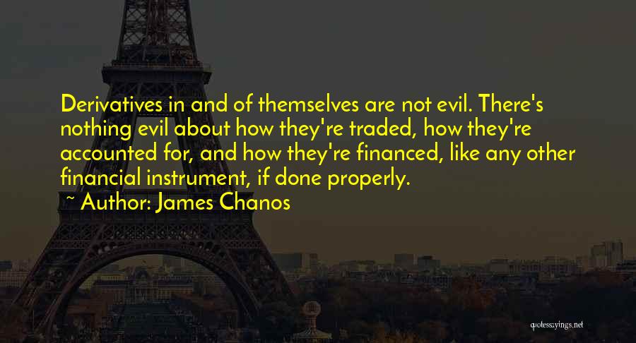 James Chanos Quotes 665595
