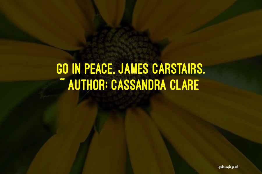 James Chapter 1 Quotes By Cassandra Clare