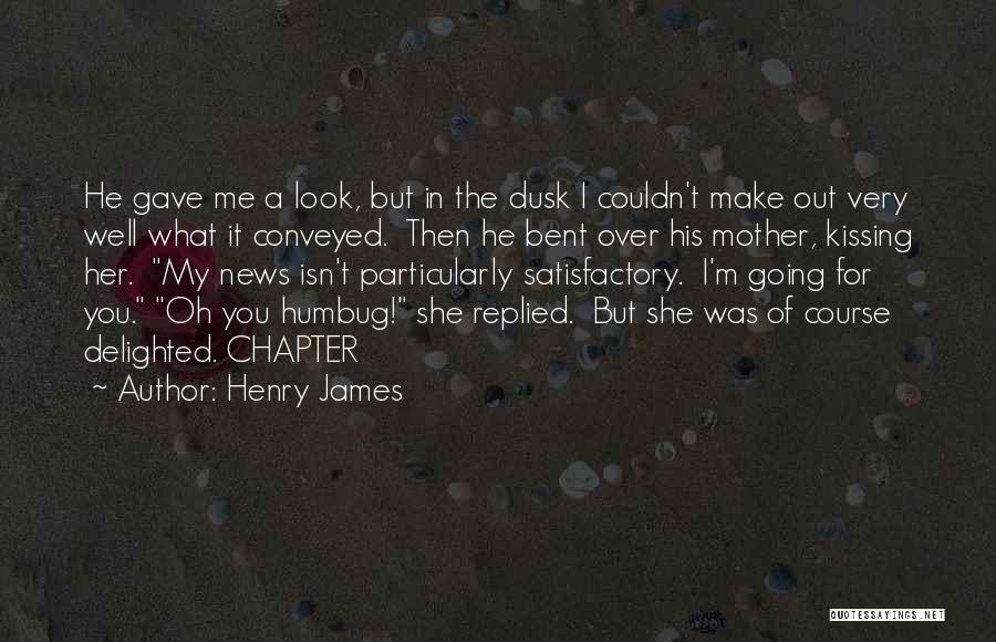 James Chapter 1 Quotes By Henry James