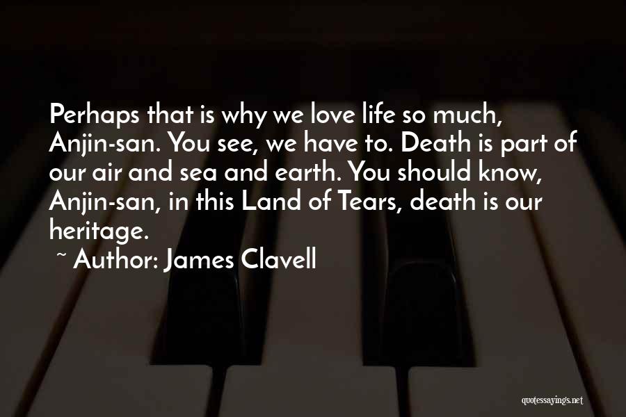 James Clavell Quotes 1144344