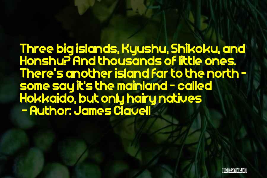 James Clavell Quotes 1232129