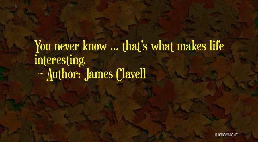 James Clavell Quotes 1598559