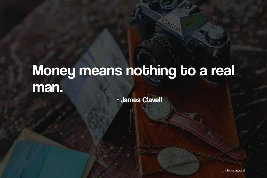 James Clavell Quotes 612854 James Clavell Quotes 612854