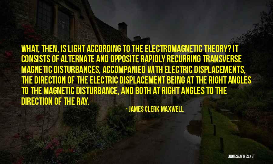 James Clerk Maxwell Quotes 1172139