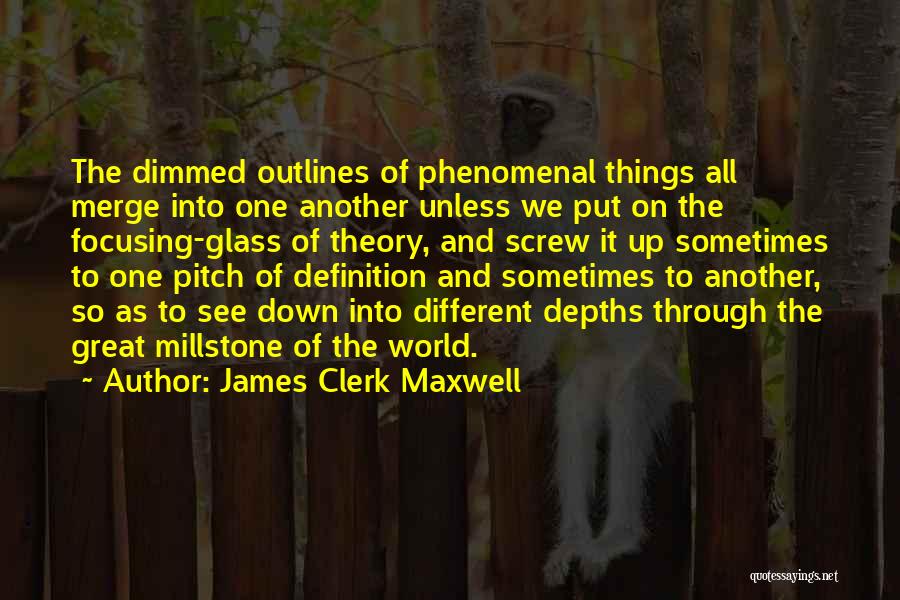 James Clerk Maxwell Quotes 1230077