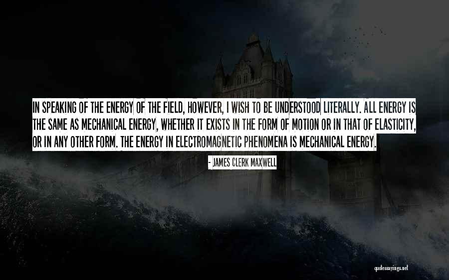 James Clerk Maxwell Quotes 1254176 James Clerk Maxwell Quotes 1254176