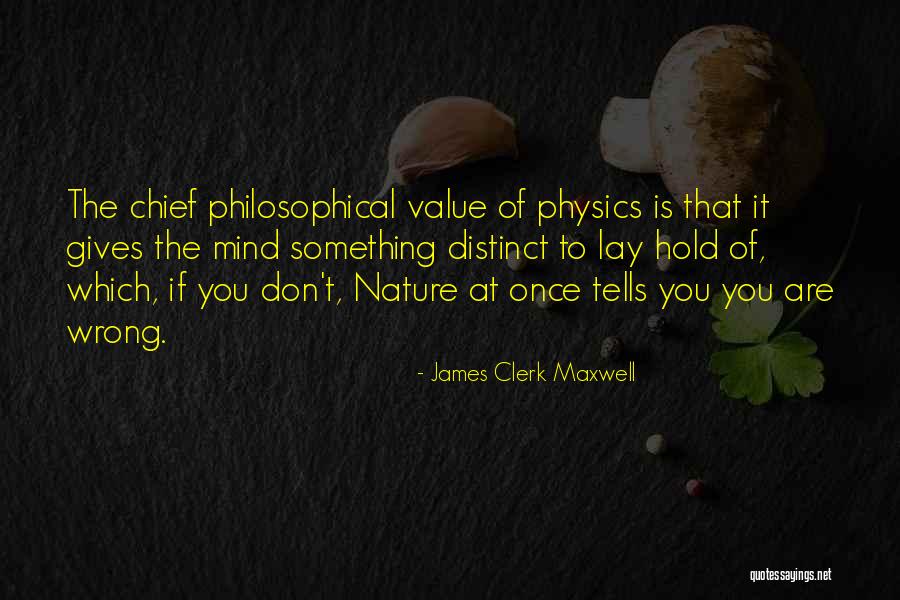 James Clerk Maxwell Quotes 2120779