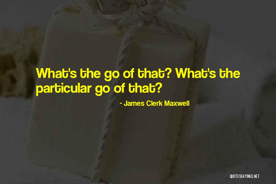 James Clerk Maxwell Quotes 2212171 James Clerk Maxwell Quotes 2212171