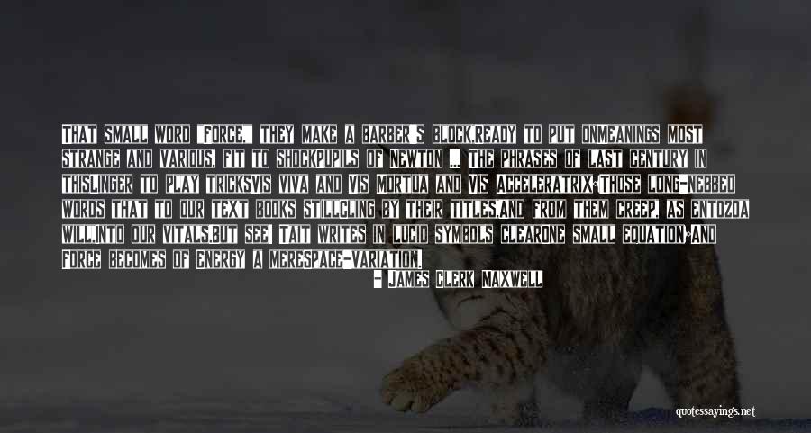 James Clerk Maxwell Quotes 792798 James Clerk Maxwell Quotes 792798