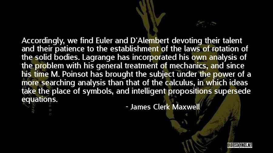 James Clerk Maxwell Quotes 821202 James Clerk Maxwell Quotes 821202
