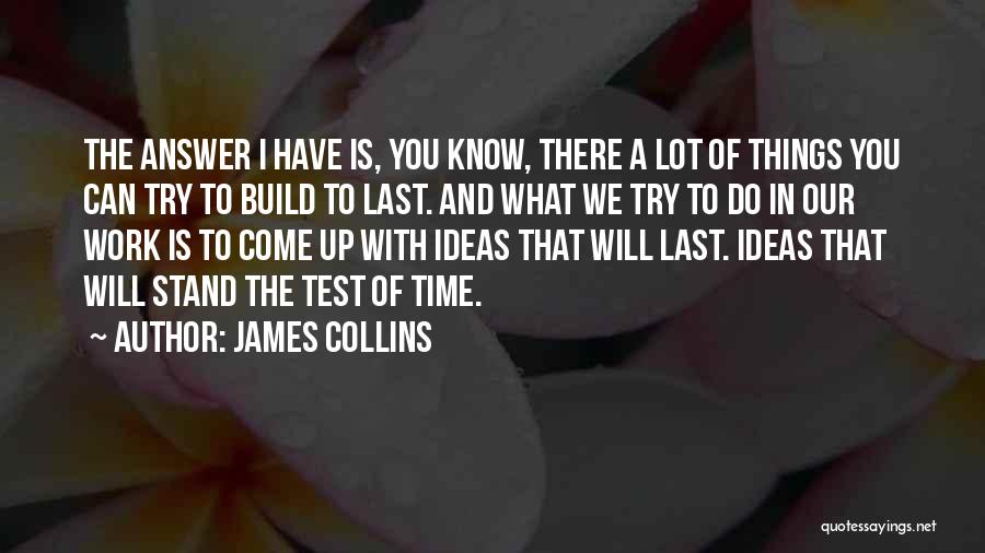 James Collins Quotes 848523