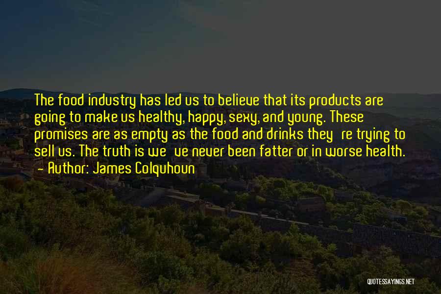 James Colquhoun Quotes 1247355