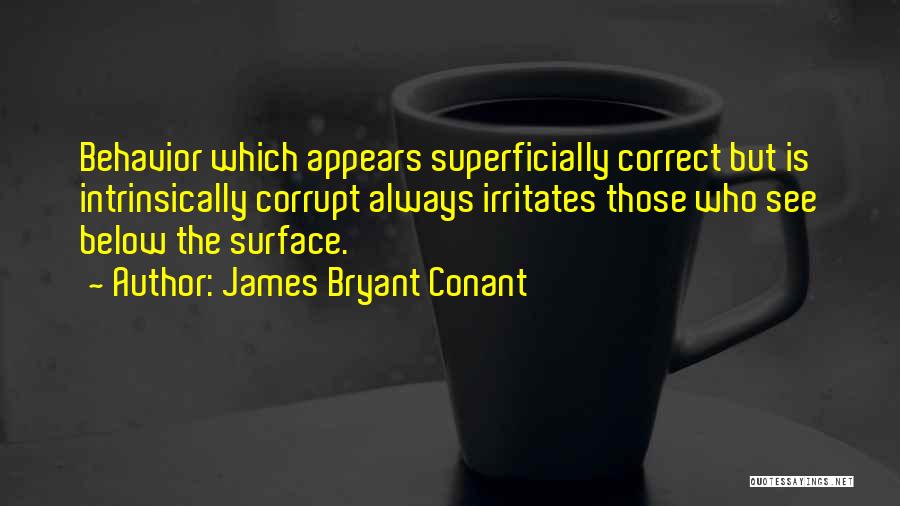 James Conant Quotes By James Bryant Conant