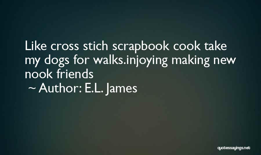 James Cook's Quotes By E.L. James