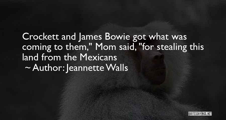 James Crockett Quotes By Jeannette Walls