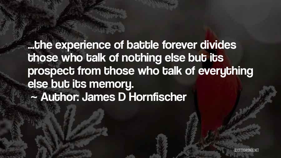 James D Hornfischer Quotes 1260983