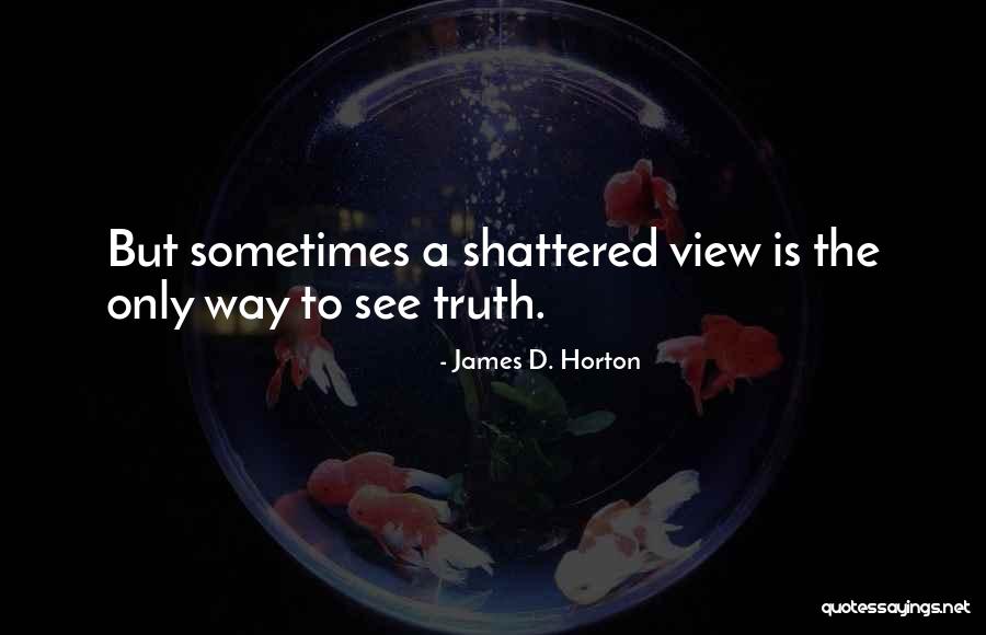 James D. Horton Quotes 1650473 James D. Horton Quotes 1650473