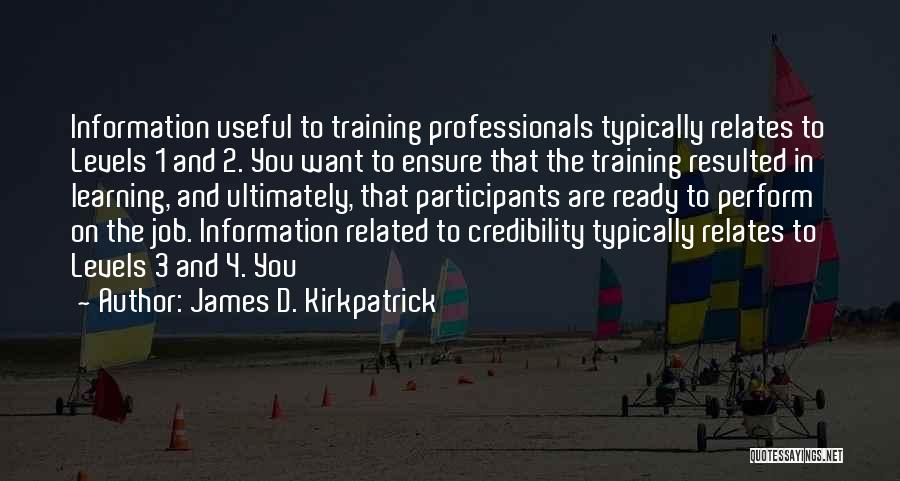 James D. Kirkpatrick Quotes 1723959