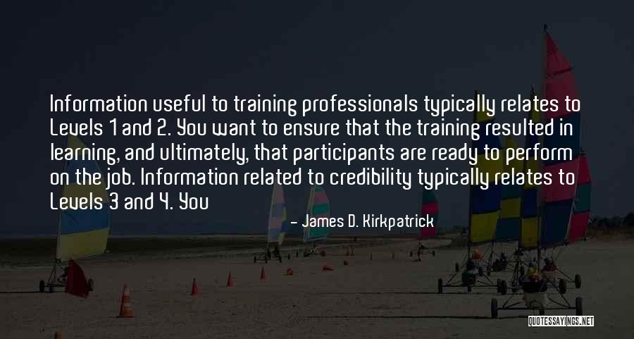 James D. Kirkpatrick Quotes 1723959