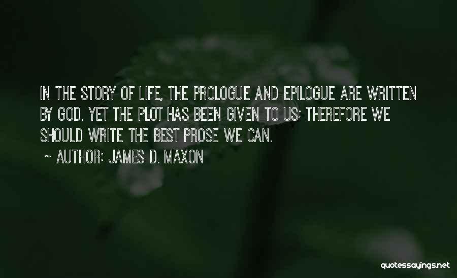 James D. Maxon Quotes 1016793