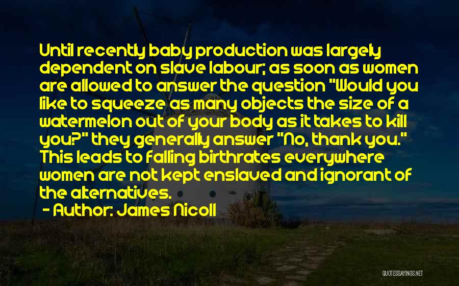 James D Nicoll Quotes By James Nicoll