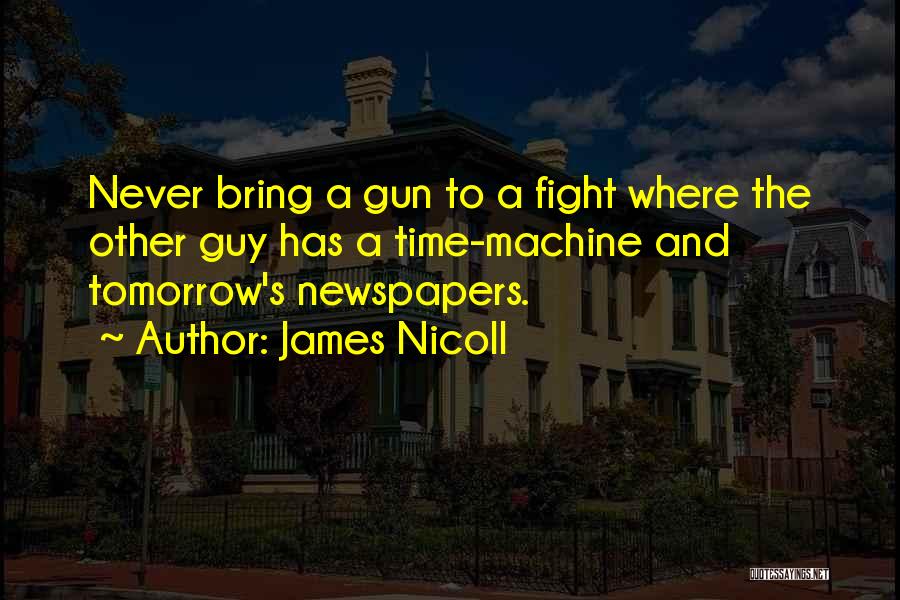 James D Nicoll Quotes By James Nicoll