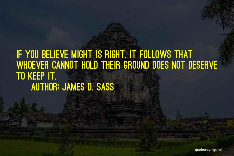 James D. Sass Quotes 906361
