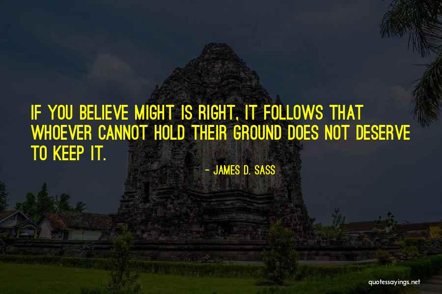 James D. Sass Quotes 906361 James D. Sass Quotes 906361