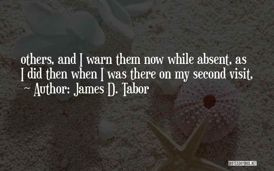 James D. Tabor Quotes 1140085