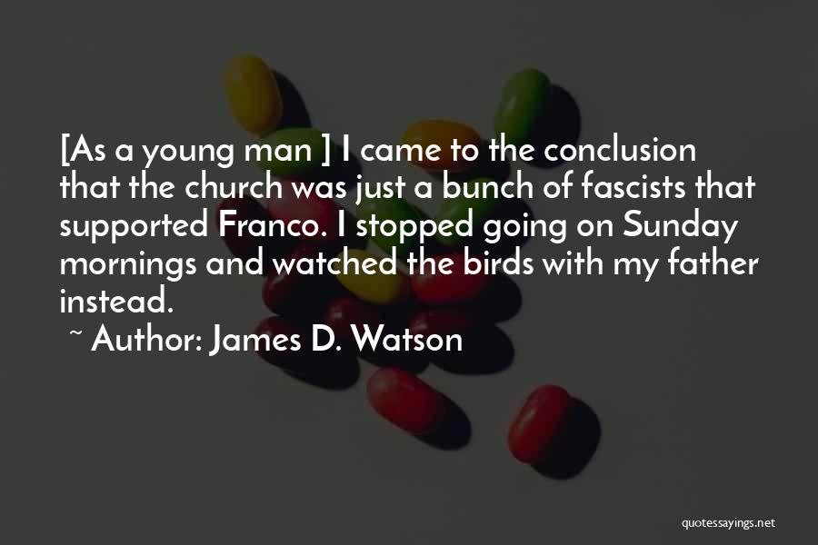 James D. Watson Quotes 101195