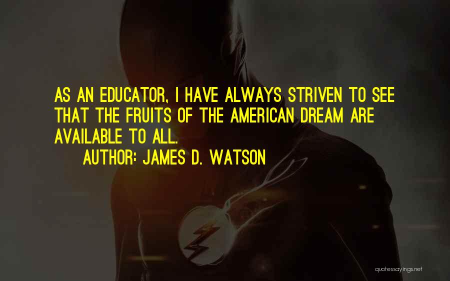 James D. Watson Quotes 1155722