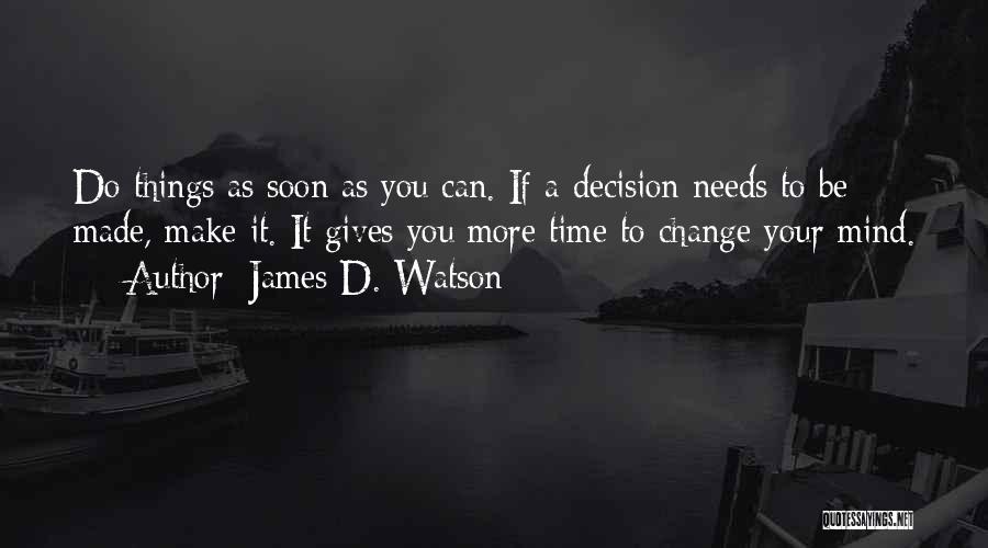 James D. Watson Quotes 1460575