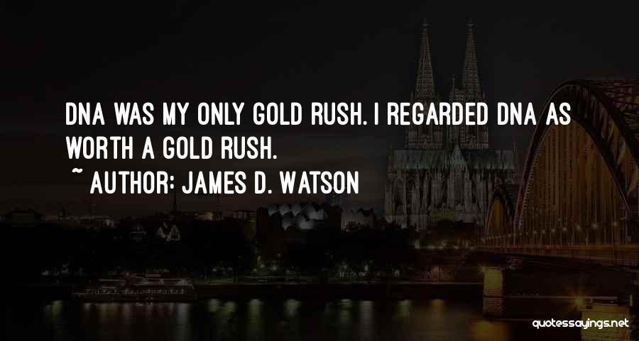 James D. Watson Quotes 1657707