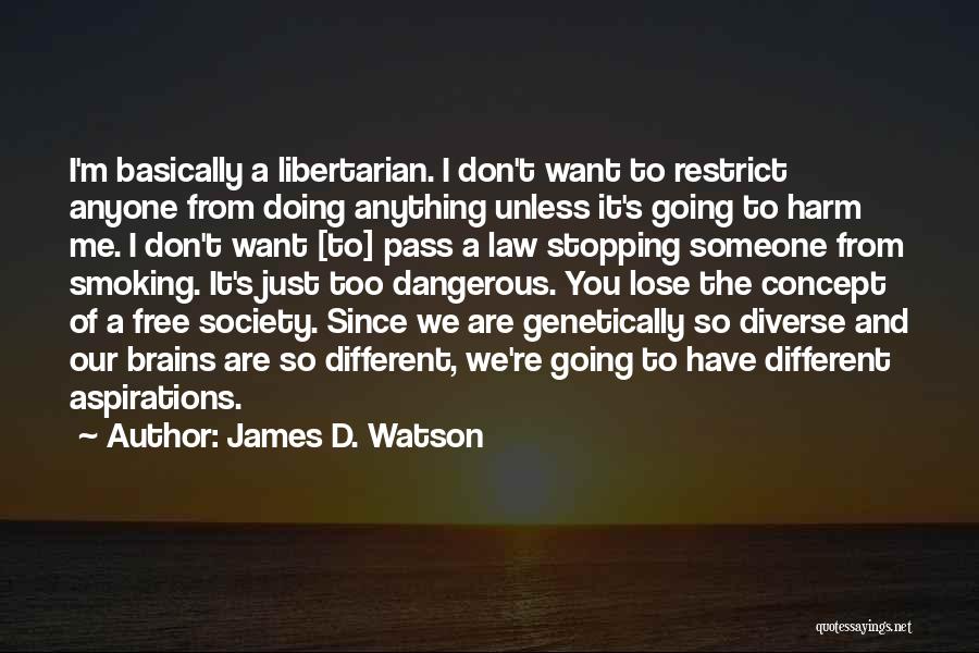 James D. Watson Quotes 1712569