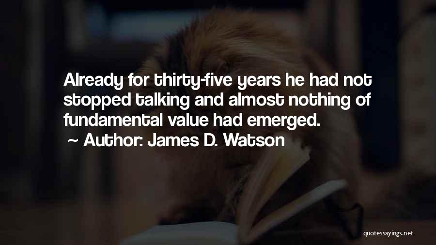 James D. Watson Quotes 2234859