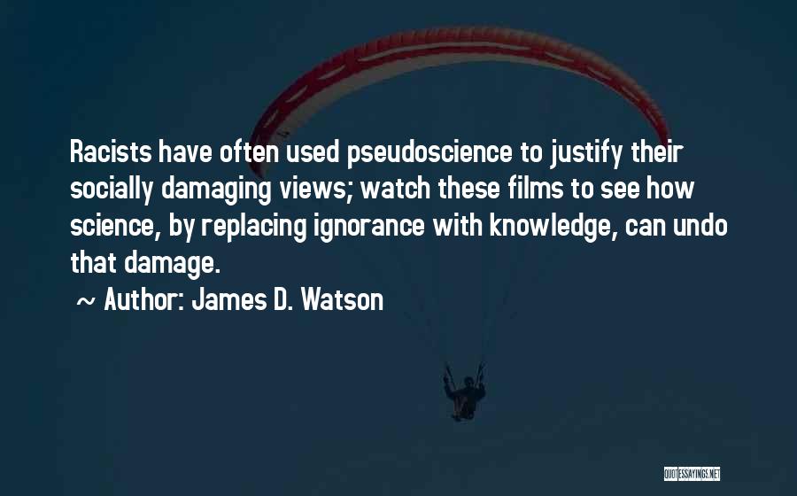 James D. Watson Quotes 591645