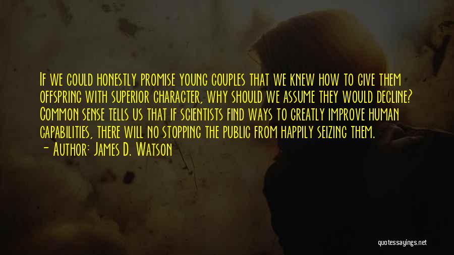 James D. Watson Quotes 758816