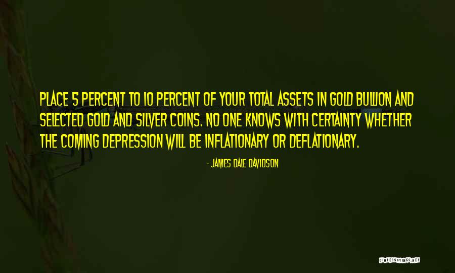 James Dale Davidson Quotes 1193229 James Dale Davidson Quotes 1193229