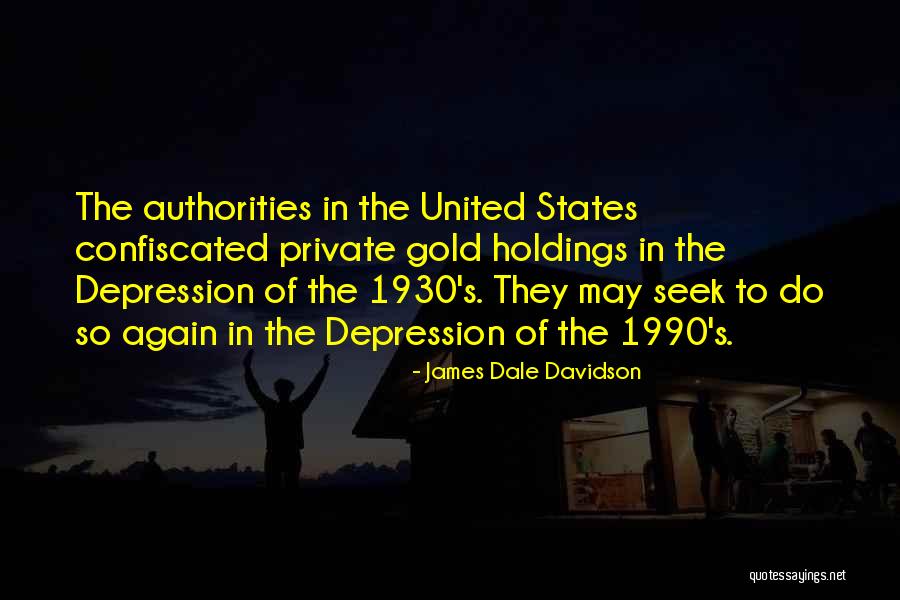James Dale Davidson Quotes 296363 James Dale Davidson Quotes 296363