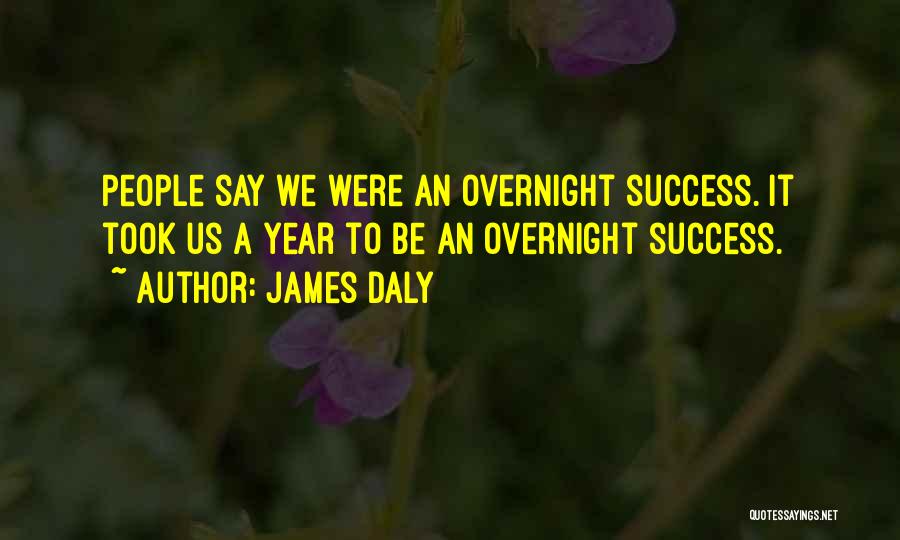 James Daly Quotes 438603