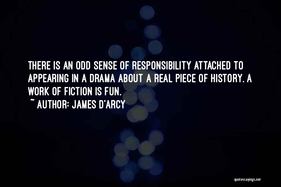 James D'arcy Quotes 1380199