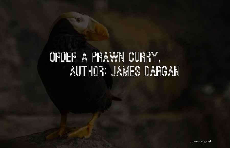 James Dargan Quotes 1503186