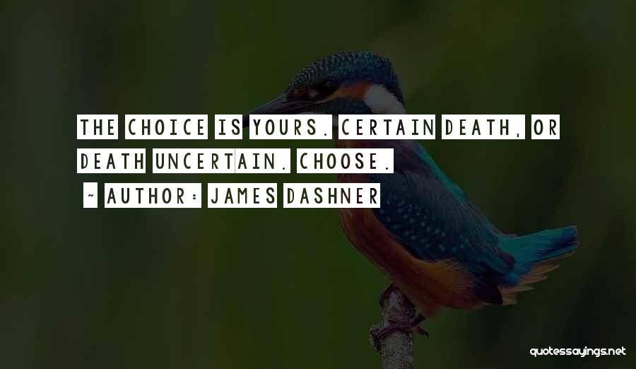 James Dashner Quotes 1158578