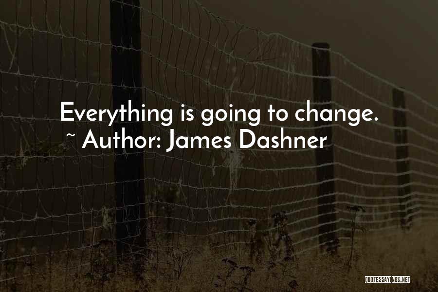 James Dashner Quotes 1178388