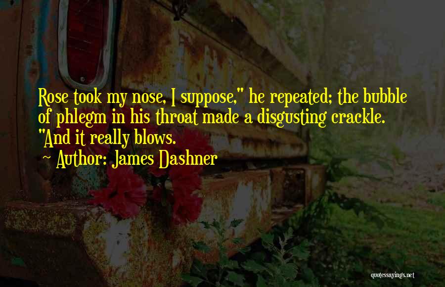 James Dashner Quotes 1452051