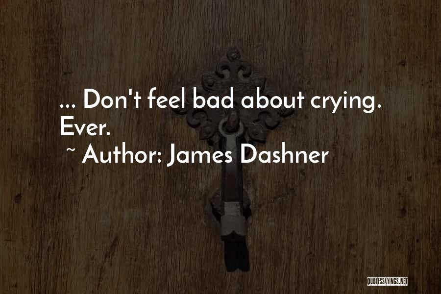 James Dashner Quotes 147780