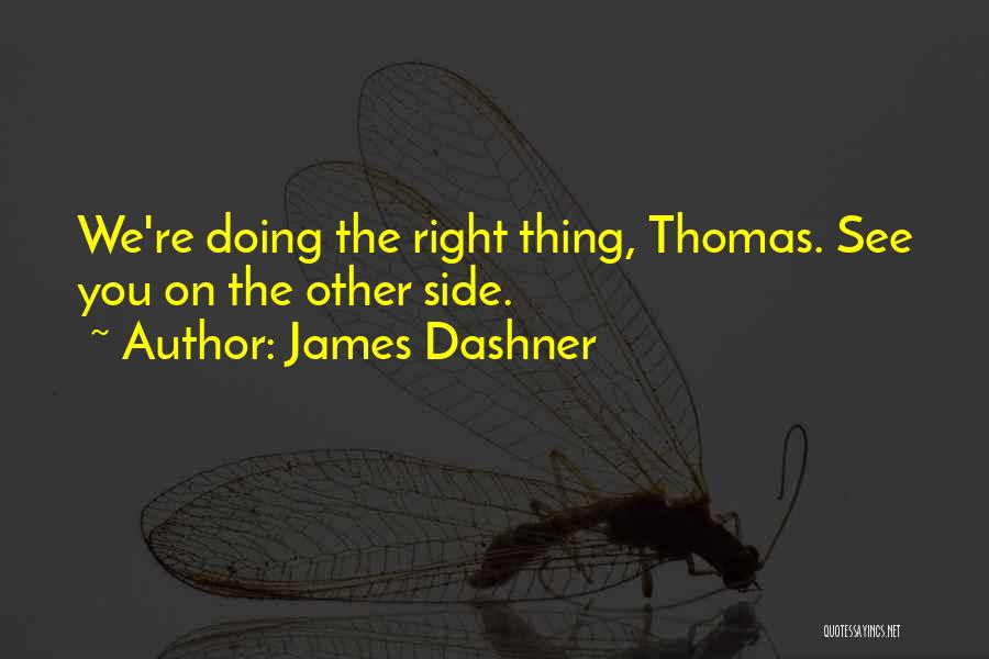James Dashner Quotes 1772593