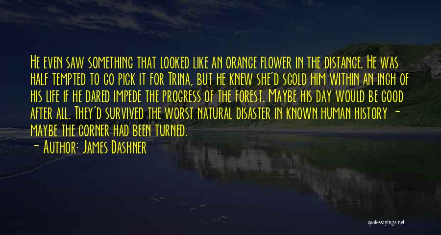 James Dashner Quotes 2070823